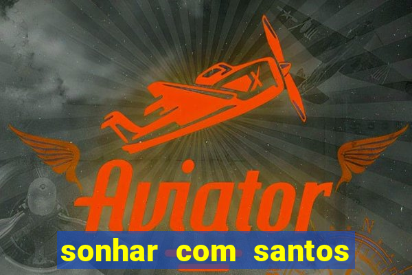 sonhar com santos de macumba